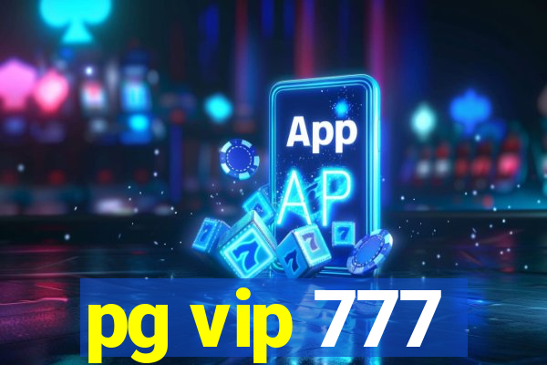 pg vip 777